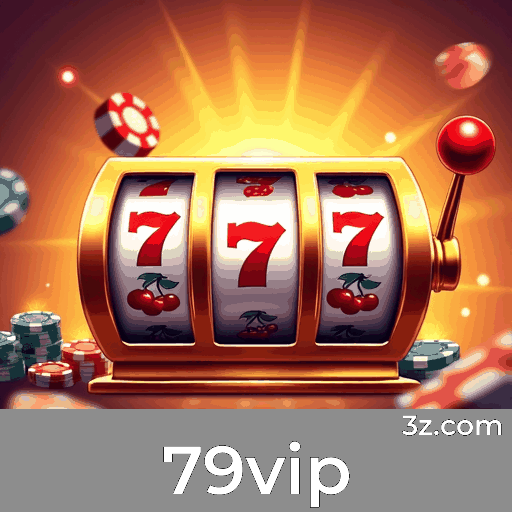 79vip: Seu Cassino Online Seguro e Premiado